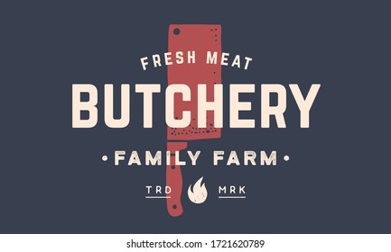 Label logo butchery meat shop. Vintage emblem of Butchery meat shop with text Farm, Butchery, Meat. Label template for meat business - farmer shop, market or design. Vector Illustration