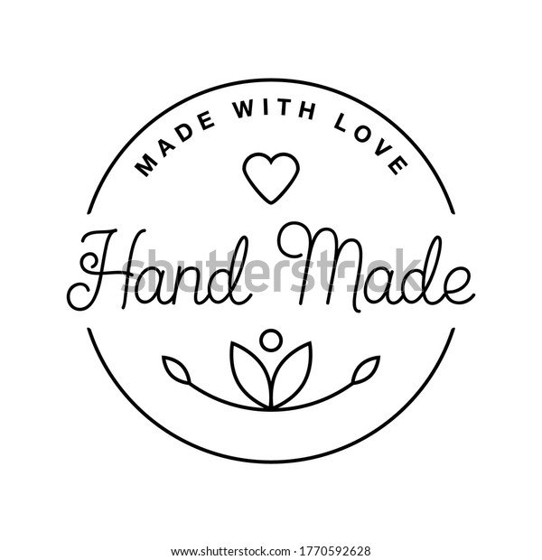 Label or logo with lettering hand\
made. Vector flat illustrations. Modern and stylish badge. Thin\
line inscription handmade, made with love, craft product on\
white.
