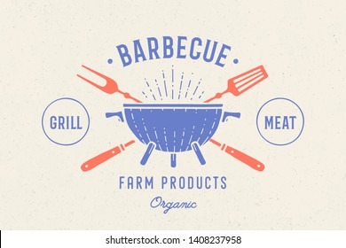 Label or logo for restaurant. Logo with grill, bbq or barbecue, grill fork, text Barbecue, Grill Meat, Farm Products. Graphic template logo of restaurant, bar, cafe, food court. Vector Illustration