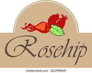label mockup with rose hips drawn by hand.Decorative wild rose berries with an inscription for advertising, posters and other things.