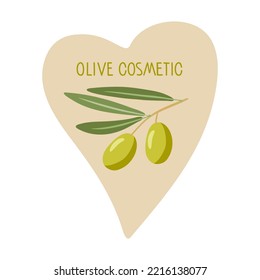 Label for olive cosmetics with olive branch sketch on heart shape. Olive Branch with leaves and Fruit Vector flat Illustration for home made natural organic product shop, cosmetic in rustic style.