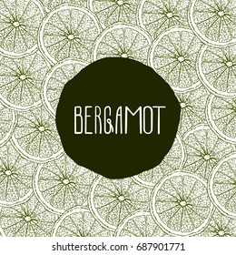 Label on bergamot. Hand drawn sketch style sliced bergamot. Vector illustration. 