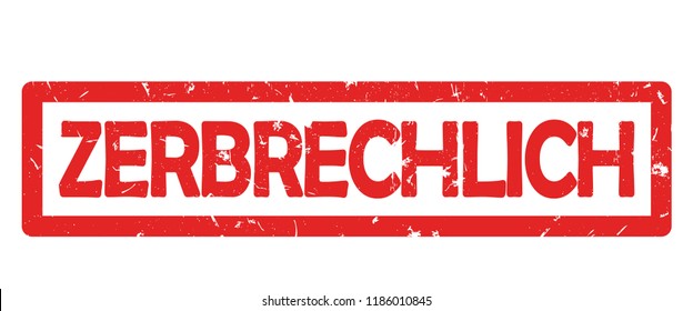 Label for print, designed for the German transportation industry. Text translation: fragile. Grunge pattern used.