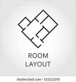 Label Of Room Layout. Architectural Schematic Floor Plan Of The Apartment. Simple Black Icon. Logo Drawn In Outline Style. Black Linear Pictograph For Your Design Needs. Vector Contour Graphics