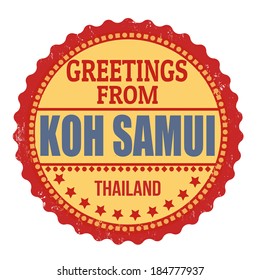Label or rubber stamp with text Greetings from Koh Samui on white, vector illustration