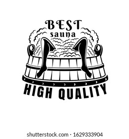 Label for sauna, banya or bathhouse. Two legs  in  the wooden tub with steam