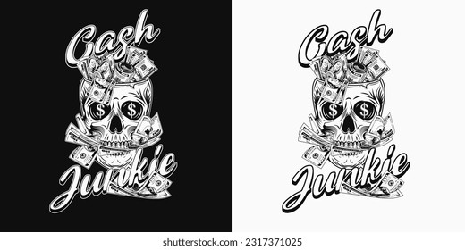 Label with skull like cup full of cash money, 100 dollar bills between teeth, golden text. Concept of making money, wealth, success, money addiction. For clothing, t shirt, surface design