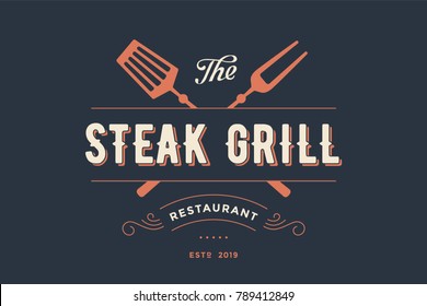 Label of Steak Grill restaurant with grill fork, text Steak Grill, Restaurant. Graphic template for meat business - restaurant, bar, cafe, food court, design - menu, poster, label. Vector Illustration