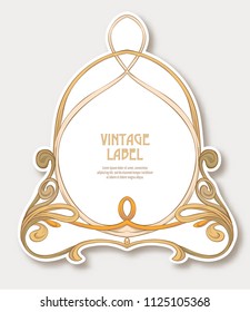 Label, sticker in art nouveau style Isolated on white background.. Label for products or cosmetics. Vintage, old, retro style. Stock vector illustration.