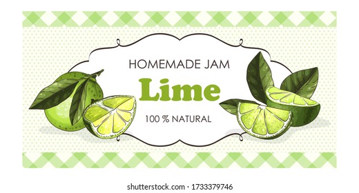 Label or sticker design with lime illustration. Natural homemade lime jam. For natural or organic fruit products and health care goods.