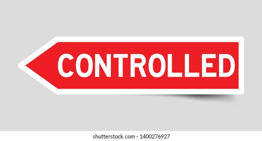 Label sticker in red color arrow shape as word controlled on white background