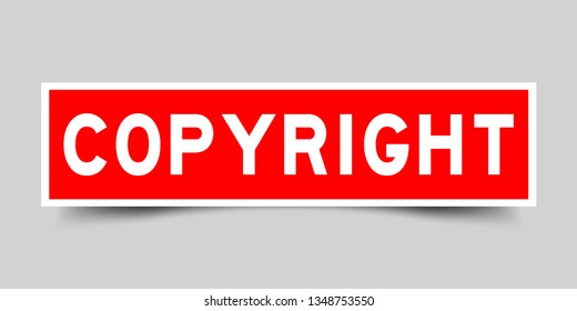 Label sticker in red color square shape as word copyright on white background