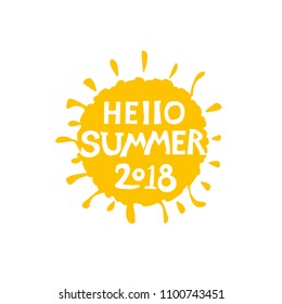 Label sun Hello Summer 2018. Inscription against the background of the solar symbol. Vector lettering summer template.