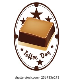 Label for sweet treat Toffee Day. Vector illustration