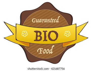 Label or tag  Guaranted Bio Food with ribbon. Orange and brown colors. Dark green and gold colors