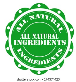 Label With Text All Natural Ingredients,vector Illustration