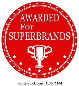 Label with text Awarded For Superbrands,vector illustration