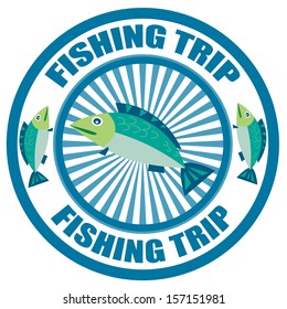 Label with text Fishing Trip,vector illustration