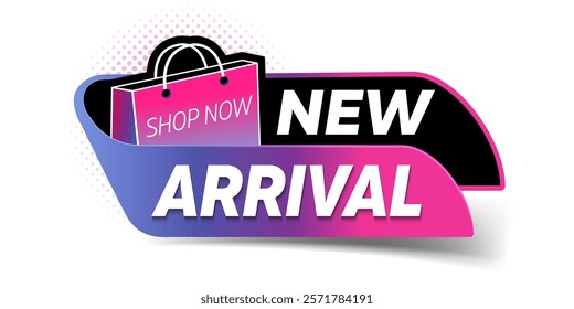 Label with text new arrival. Sticker template for shop store new arrival promotion. Fresh product or renewed goods assortment or fashion collection announcement.