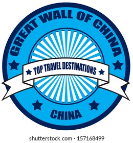 Label with text Top Travel Destinations-China,vector illustration