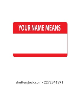 Label with text What Your Name Means.