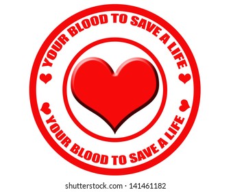 Label with text your blood to save a life,vector illustration