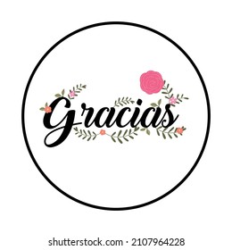 label Thank you in spanish means "gracias" with flowers. Botanical style vector