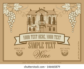 label for wine with an old stone house and a bunch of grapes