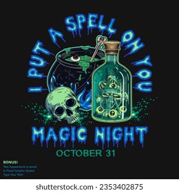 Label with witch cauldron, skull, bottle of green poison, potion with human eyeballs, mushrooms inside, text I put spell on you Concept on witchcraft, magic Editable graphic style of text