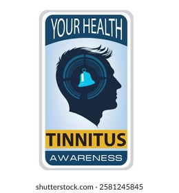 Label for your health tinnitus awareness, vector illustration