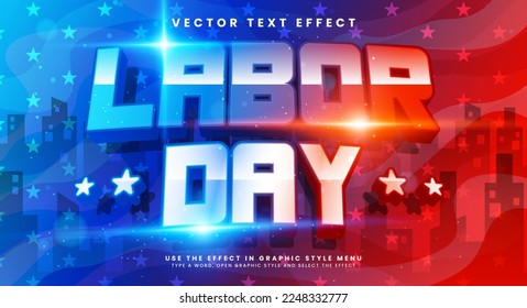 Labor day 3d editable text effect suitable for labor day event.