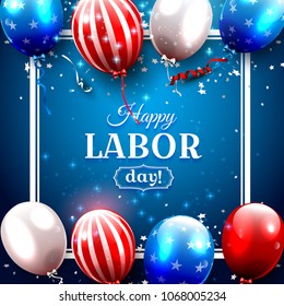 Labor Day background with balloons and confetti in the colors of the American flag