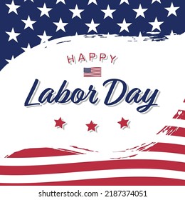 Labor Day background with brush stroke texture USA United States National flag colors and hand lettering text Vector Illustration Design