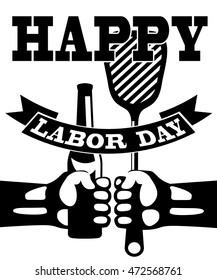Labor Day background. Card Happy Labor Day. Black-white Illustration in a stamp style. Hands with bottle and spatula grill. Fully editable vector.