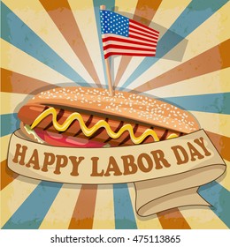 Labor Day Background. Card Happy Labor Day. Hot Dog With USA Flag. Fully Editable Vector.