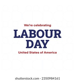 Labor Day Background Design in abstract theme. Banner, Poster, Greeting Card. Vector Illustration for social media.