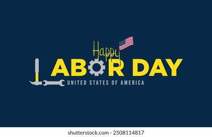 Labor Day Background Design. Banner, Poster, Greeting Card. Vector Illustration.