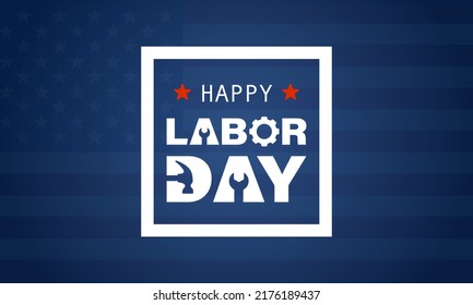 labor day Background Design. Greeting Card, Banner, Poster. Vector Illustration.