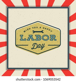 labor day badge. international workers day greeting card. vector Illustration