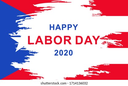 Labor Day  banner with brush stroke background and holiday greetings Happy Labor Day.  Puerto Rico flag background