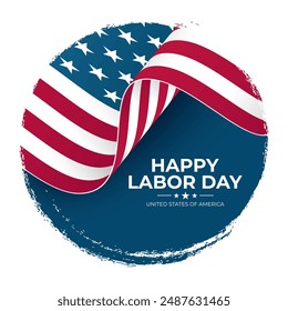 Labor Day Banner. United States federal holiday background with brush stroke round shape and national flag of the United States of America. Vector illustration.