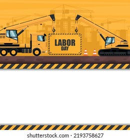 Labor day card with telescopic crane heavy machinery carrying banner. Industrial banner with copy space for text