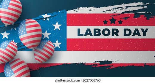 Labor Day celebration cover design with flag of the United States of America in grunge style and flying 3d balloons. USA Holiday poster template. Vector illustration. EPS 10