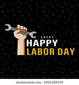 Labor Day Celebration Poster with Yellow Hard Hat, Workers Appreciation Graphic, Industrial Tools Background, Strong Fist with Wrench Icon, Construction Holiday, Industrial Safety Helmet, Labor banner