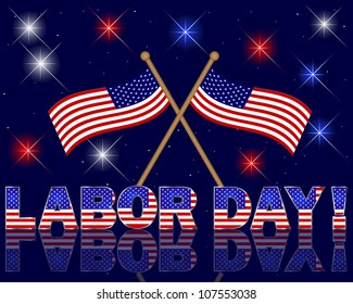 	Labor Day. Celebratory background with a beautiful text; fireworks and flags. 10 EPS. Vector illustration.