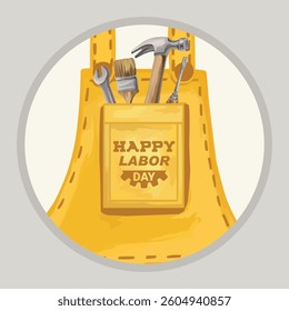 Labor Day composition with construction tools in a worker apron pocket, including hammer, wrench, screwdriver, and pliers