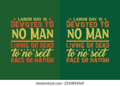 Der Arbeitstag ist keinem Menschen gewidmet Lebenden oder Toten, Mein erster Arbeitstag EPS, Offizieller Arbeitstag Girl T-Shirt Design, Happy Labour Day EPS Cut File, American Holiday EPS, 