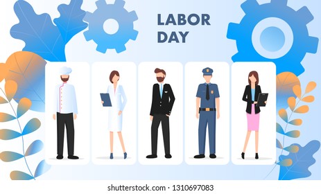 Labor Day Different Occupation Character Stand Set. Group of People Wear Special Uniform. Chef, Supply Manager, Businessman, Police Man, Office Worker. Flat Cartoon Vector Illustration