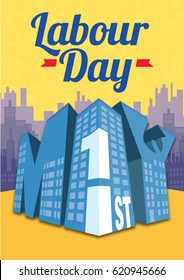 Labor day is for everyone in the city.