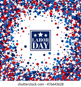 Labor Day festive banner with scatter circles in traditional American colors - red, white, blue. Isolated.